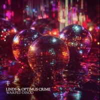 Warped Disco - Single - Linds, Optimus Crime & TELETECH