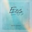 Eos