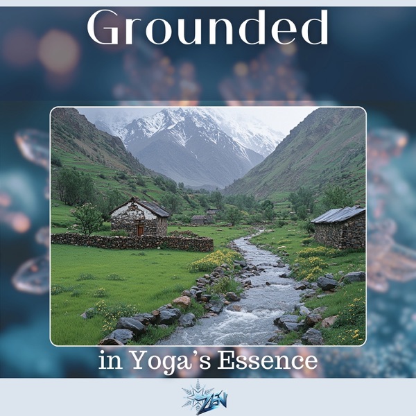 Grounded in Yoga’s Essence