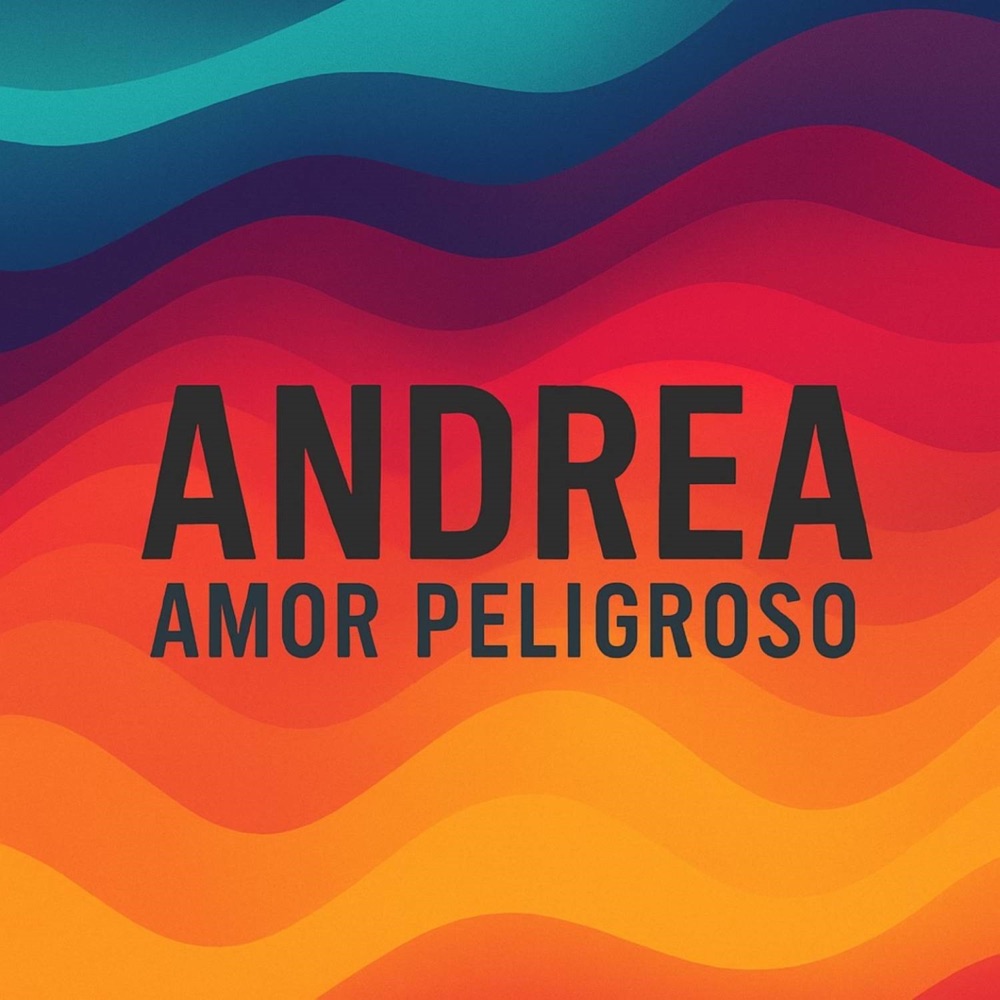 Обложка альбома «Amor Peligroso (Radio Edit) - Single» — Andrea