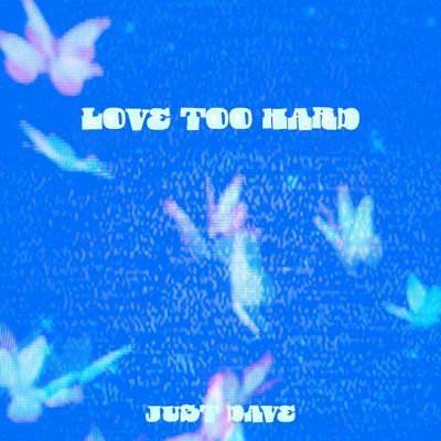 Love too Hard - EP