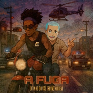 A Fuga (feat. Trovão no Beat)