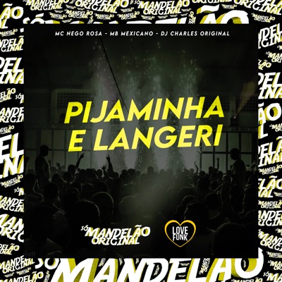 Pijaminha e Langeri - Single