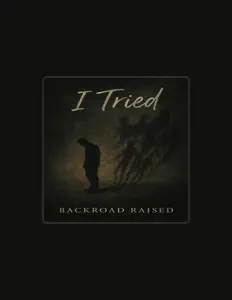 Ouve Backroad Raised, vê vídeos de música, lê a biografia, vê as datas da digressão e muito mais!