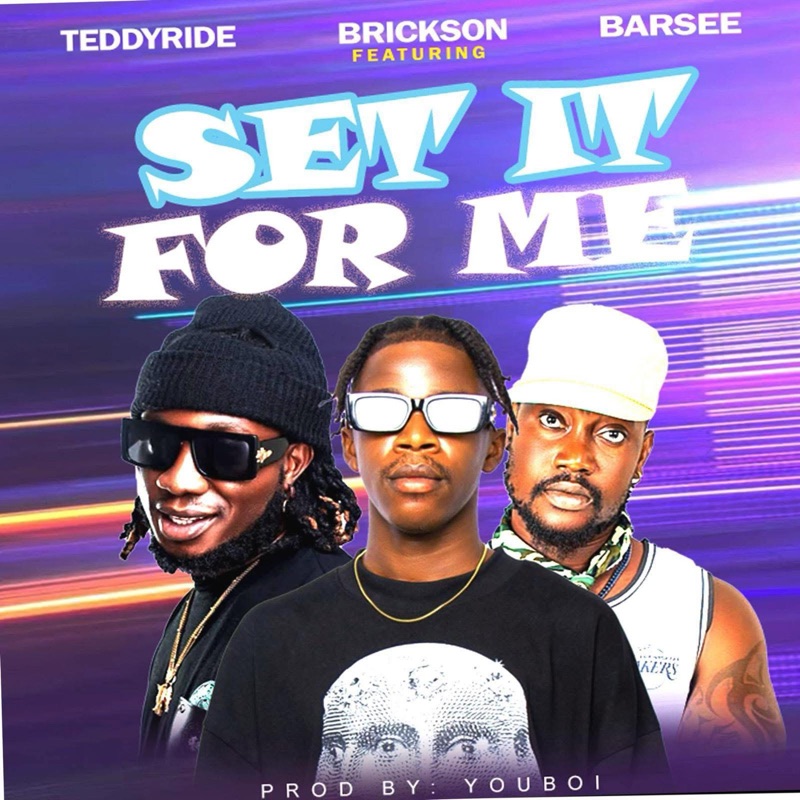 SET IT FOR ME (feat. Teddyride & Barsee Mocopala Kiloda