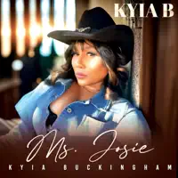 Ms. Josie — Kyia Buckingham