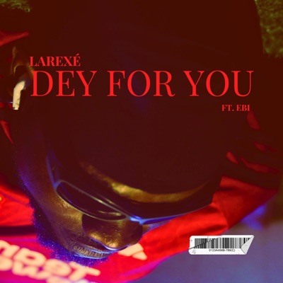Dey For You (feat. EBI) - Single