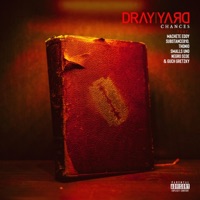 Chances (feat. Machete Eddy, Substance810, Thonio, Smalls Uno, Negro Scoe & Guch Gretzky) - Single - Dray Yard