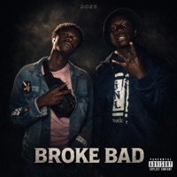 Broke Bad (feat. Houston) - Single - Wesley 43