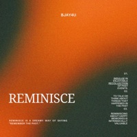Reminisce - Single - BJAY4U