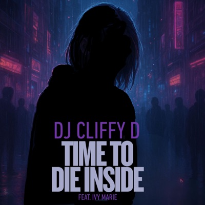 Time To Die Inside - Single