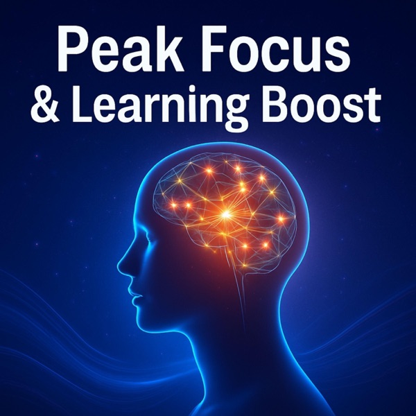 Peak Focus & Learning Boost
