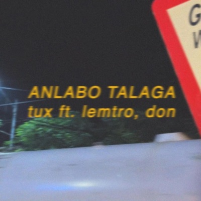 Anlabo Talaga (feat. LEMTRO & Don) - Single