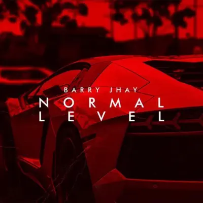 Слушать: Barry Jhay — Normal Level - Single