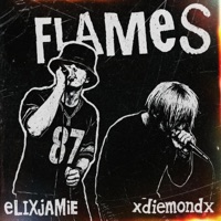 FLAMES - Single - Elixjamie & xDiemondx