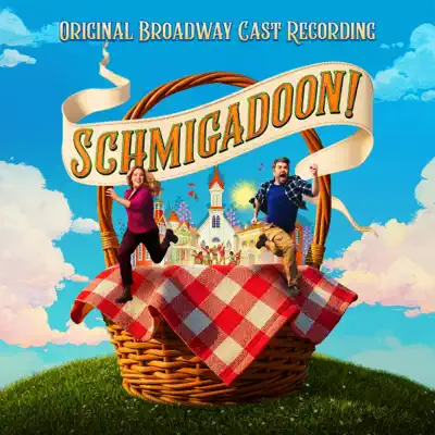Listen to Schmigadoon! (Original Broadway Cast Recording) by Cinco Paul & Schmigadoon! Original Broadway Company