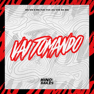 Vai Tomando - Single