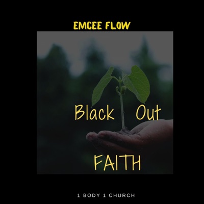 Black Out Faith (Freestyle) - Single