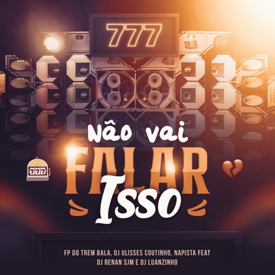 Não Vai Falar Isso (Remix) [feat. DJ Luanzinho & DJ Renan SJM] - Single