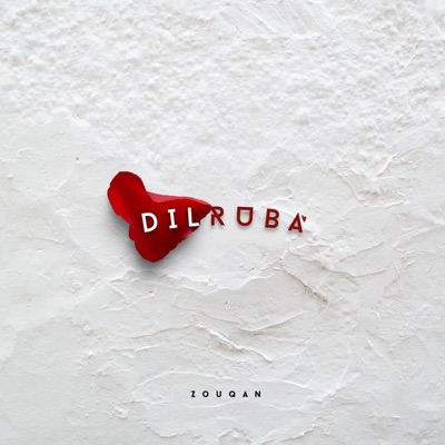 Dilruba - Single