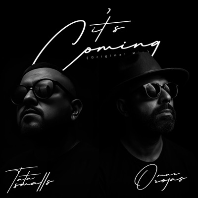 It's Coming (feat. Omar Rojas) - Single