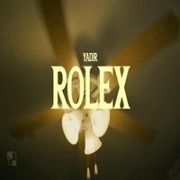 ROLEX - Single - Yadir