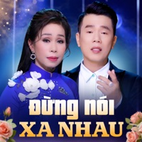 Đừng Nói Xa Nhau - Single - Kim & Lê Minh Trung