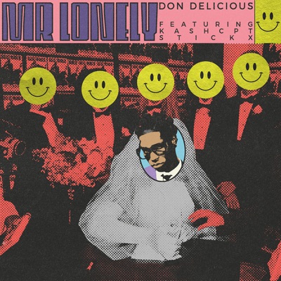 Mr Lonely (feat. KashCPT, Stickx) - Single