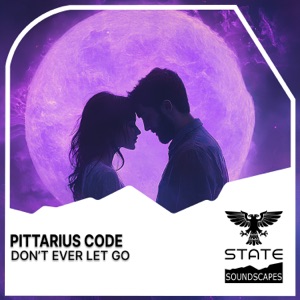 Don't Ever Let Go (Extended Mix)