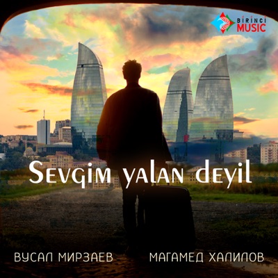 Sevgim Yalan Deyil - Single