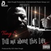 Tell Me About this Life (feat. Tony S.) - Single