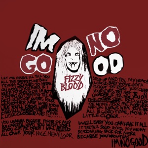 I'm No Good - Single