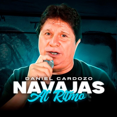 Navajas al Ritmo X Daniel Cardozo - Single