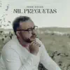 Fede Rojas - Mil Preguntas