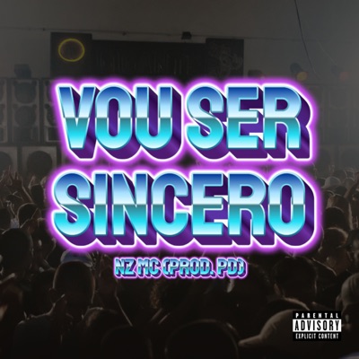 Vou Ser Sincero - Single