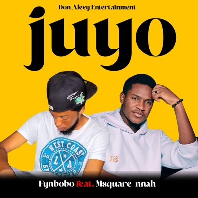 Juyo (feat. Msquare_nnah) - Single