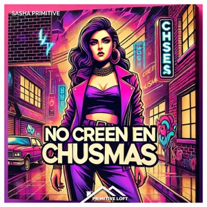 No Creen en Chusmas - Single