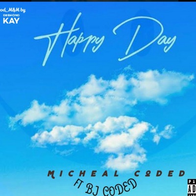Happy Day (feat. Bj Coded) - Single