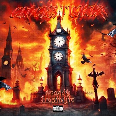 Clocks Ticken (feat. Frostbyte) - Single