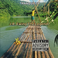 Tranquility (feat. Saint Sicko) - Single - J.R. Ewing The Legend