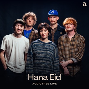 Hana Eid (Audiotree Live) - EP