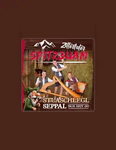 Dengarkan Zillertaler Spitzbuam, tonton video musik, baca bio, lihat tanggal tur & lainnya!