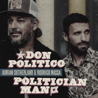 Don Politico (Politician Man) - Single - Adrian Sutherland & Rodrigo Massa