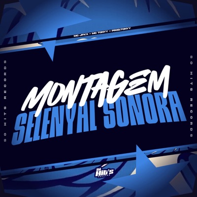Montagem Selenyal Sonora - Single