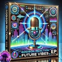 Future Vibes - Godson Reaction