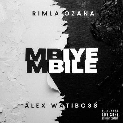 Rimla Ozana - Mbiye Mbile (feat. Alex Watiboss)
