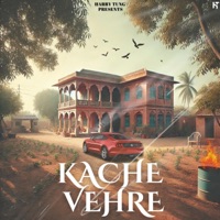 Kache Vehre - Single - HARRY TUNG