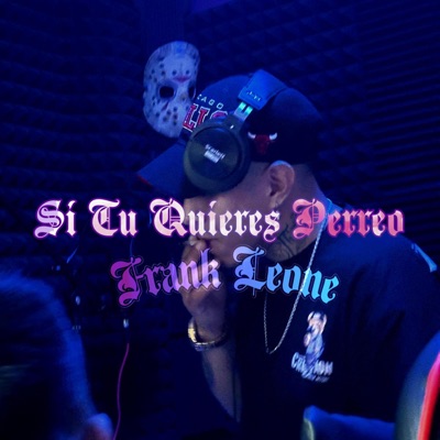 Si Tu Quieres Perreo - Single
