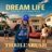Dream Life