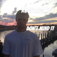 Don't Mind It (Dark Version) - Single - Russ Broman